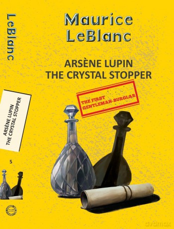 Arsene Lupin 5: The Crystal Stopper (Yellowbacks) - Maurice Leblanc [KSIĄŻKA]