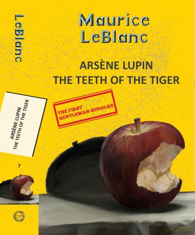 Arsene Lupin 7: The Teeth of the Tiger (Yellowbacks) - Maurice Leblanc [KSIĄŻKA]