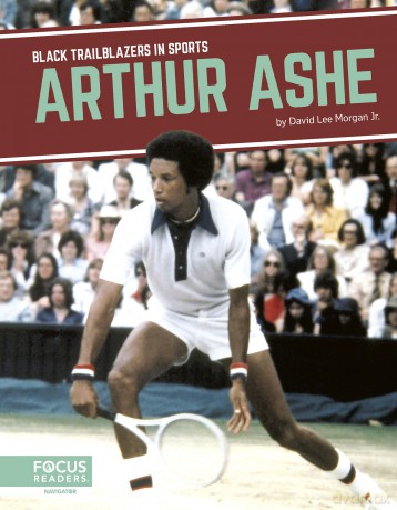 Arthur Ashe (Black Trailblazers in Sports Series) - Morgan Jr. [KSIĄŻKA]