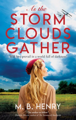 As the Storm Clouds Gather - M. B. Henry [KSIĄŻKA]