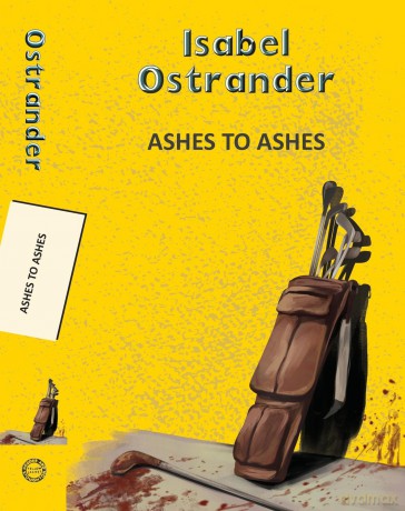 Ashes to Ashes (Yellowbacks) - Isabel Ostrander [KSIĄŻKA]