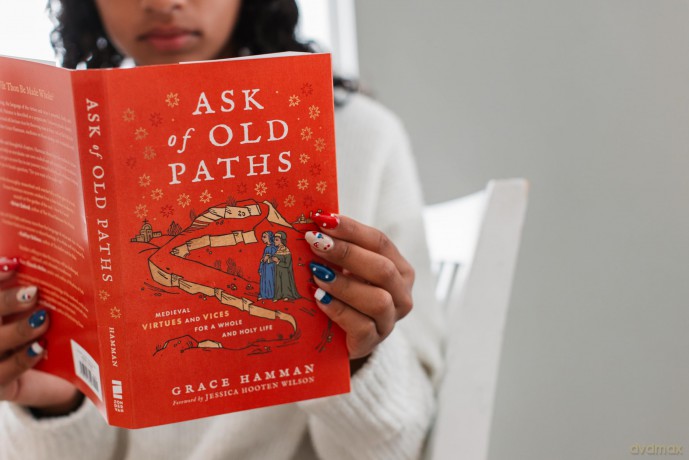 Ask of Old Paths: Medieval Virtues and Vices for a Whole and Holy Life - Grace Hamman [KSIĄŻKA]