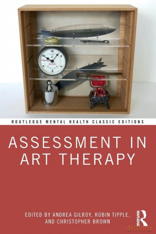 Assessment in Art Therapy (Routledge Mental Health Classic Editions) - Andrea Gilroy [KSIĄŻKA]