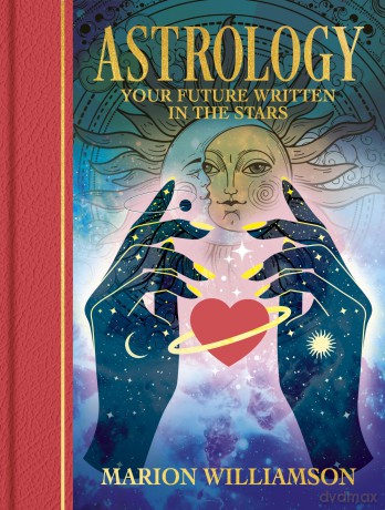 Astrology: Your future written in the stars (Arcturus Gilded Magic) - Marion Williamson [KSIĄŻKA]