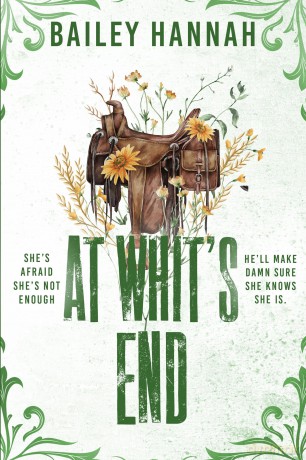 At Whit's End: The must read spicy and heartwarming cowboy romance that will have you LASSOED! (Wells Ranch) - Bailey Hannah [KSIĄŻKA]