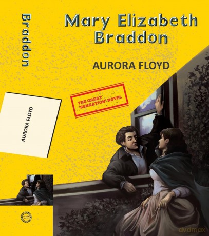 Aurora Floyd (Yellowbacks) - Mary Elizabeth Braddon [KSIĄŻKA]
