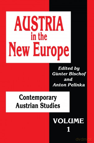 Austria in the New Europe: Contemporary Austrian Studies: 1 - Gunter Bischof [KSIĄŻKA]