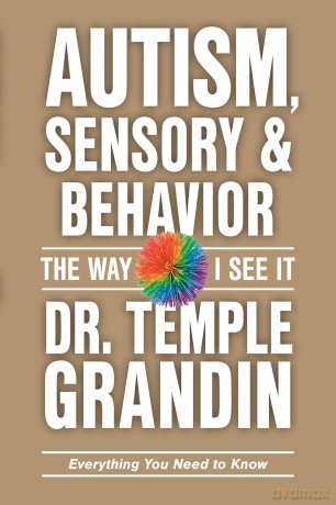 Autism and Sensory Issues: The Way I See It: Everything You Need to Know - Temple Grandin [KSIĄŻKA]