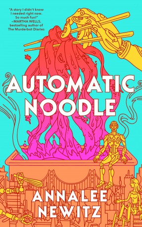 Automatic Noodle - Annalee Newitz [KSIĄŻKA]