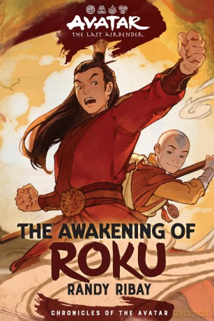 Avatar, The Last Airbender: The Awakening of Roku (Chronicles of the Avatar Book 6): Volume 6 - Randy Ribay [KSIĄŻKA]