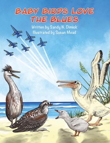 Baby Birds Love the Blues - Sandy N. Dimick [KSIĄŻKA]