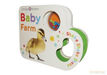 Baby Farm: A fun shaped book that babies can shake and rattle! (Little Shaker, 2) - Priddy Books [KSIĄŻKA]