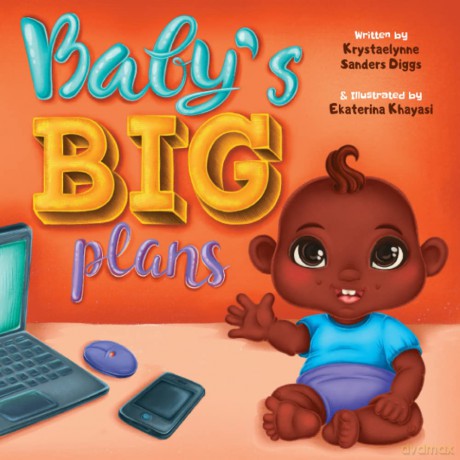 Baby's Big Plans - Krystaelynne Sanders Diggs [KSIĄŻKA]