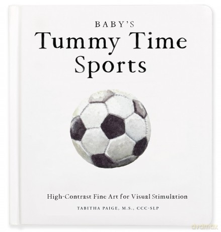 Baby's Tummy Time Sports: High-Contrast Fine Art for Visual Stimulation: 13 (Our Little Adventures Series) - Tabitha Paige [KSIĄŻKA]