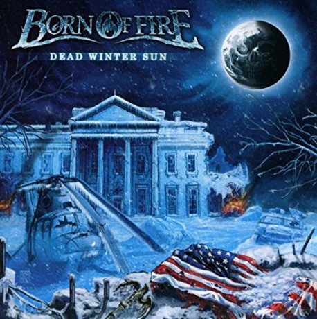Born Of Fire: Dead Winter Sun [CD]