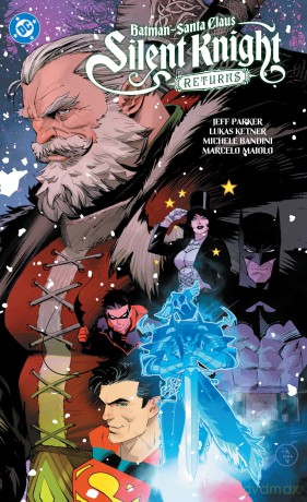 Batman - Santa Claus: Silent Knight Returns - Jeff Parker [KSIĄŻKA]