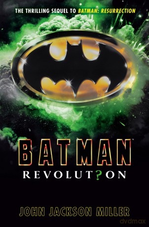 Batman: Revolution - John Jackson Miller [KSIĄŻKA]
