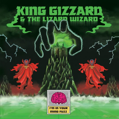 King Gizzard And The Lizard Wizard: I'm In Your Mind Fuzz [CD]
