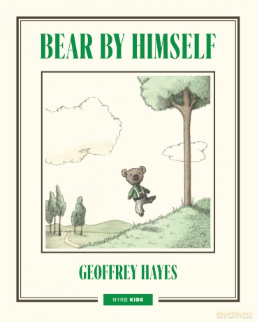 Bear by Himself - Geoffrey Hayes [KSIĄŻKA]