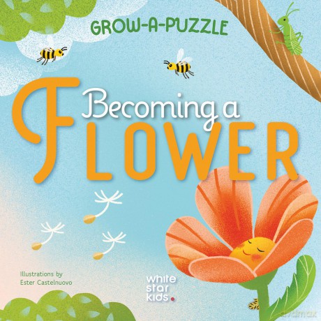 Becoming A Flower: Grow-a-Puzzle: 2 - Ester Castelnuovo [KSIĄŻKA]