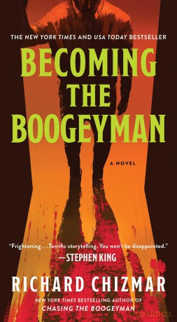 Becoming the Boogeyman - Richard Chizmar [KSIĄŻKA]