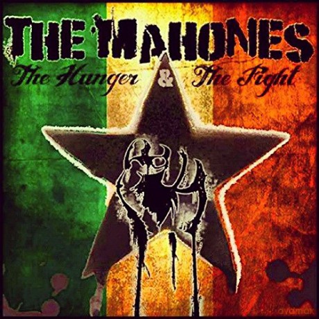 The Mahones: The Hunger And the Fight [CD]
