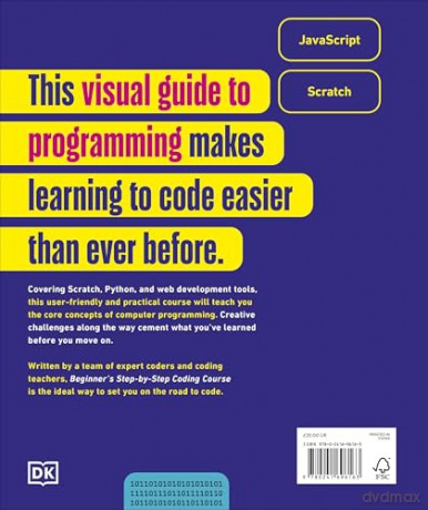 Beginner's Step-by-Step Coding Course: Learn Computer Programming the Easy Way (DK Complete Courses) - Dk [KSIĄŻKA]