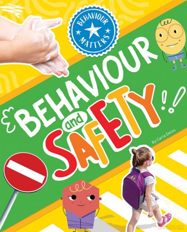 Behaviour and Safety (Behaviour Matters) - Carla Delos [KSIĄŻKA]