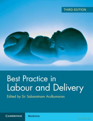 Best Practice in Labour and Delivery - Sir Sabaratnam Arulkumaran [KSIĄŻKA]