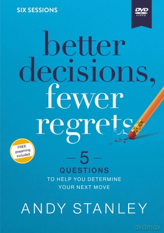 Better Decisions, Fewer Regrets Video Study: 5 Questions to Help You Determine Your Next Move (DVD) (Region 1) (NTSC) - Andy Stanley [KSIĄŻKA]