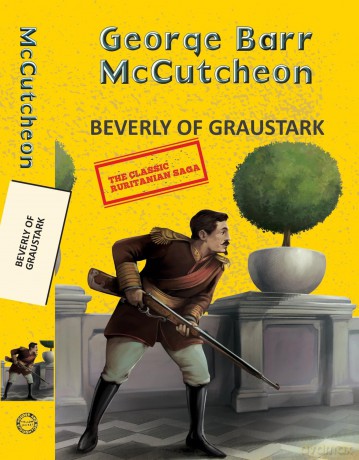 Beverly Of Graustark (Yellowbacks) - George Barr Mccutcheon [KSIĄŻKA]