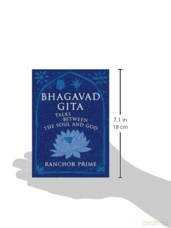 Bhagavad Gita: Talks Between the Soul and God - Ranchor Prime [KSIĄŻKA]