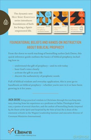 Biblical Prophecy: Learn to Discern and Apply Divine Prophecy (Holy Spirit Essentials) - Jack Deere [KSIĄŻKA]