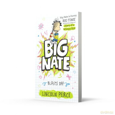 Big Nate Blasts Off: Hilarious comic-book-style story for kids aged 9+ - Lincoln Peirce [KSIĄŻKA]