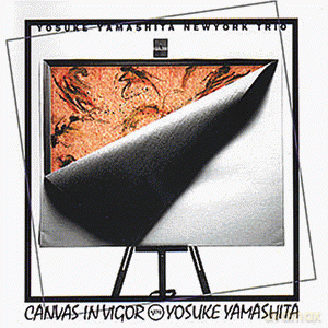 Yamashita Yosuke: Canvas In Vigor [CD]