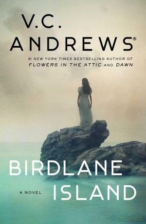 Birdlane Island: A Novel - V.C. Andrews [KSIĄŻKA]