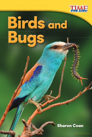 Birds and Bugs (Time for Kids(r) Informational Text) - Sharon Coan [KSIĄŻKA]
