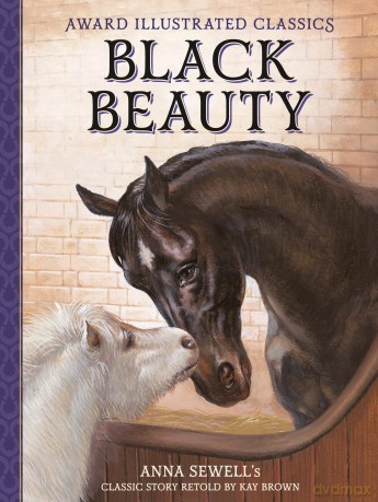 Black Beauty (Award Illustrated Classics) - Anna Sewell [KSIĄŻKA]