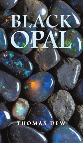 Black Opal - Thomas Dew [KSIĄŻKA]