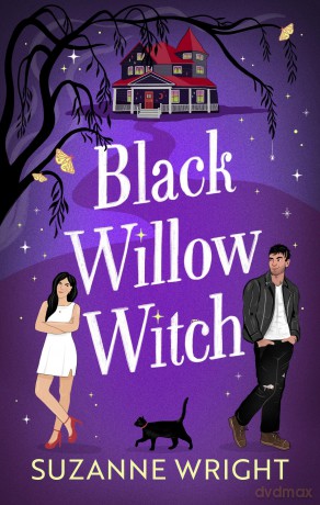 Black Willow Witch: Your new spicy small town paranormal romance obsession - Suzanne Wright [KSIĄŻKA]