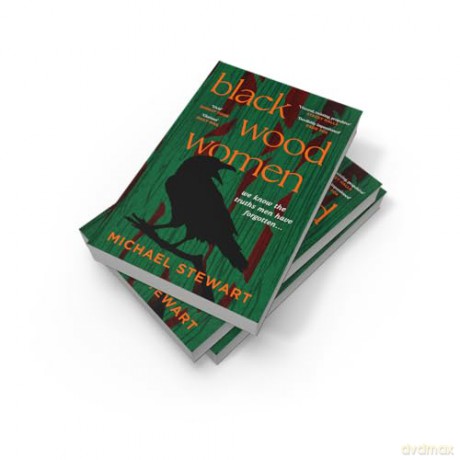 Black Wood Women: A spellbinding, gripping, unputdownable historical novel, to read in 2026 - Michael Stewart [KSIĄŻKA]