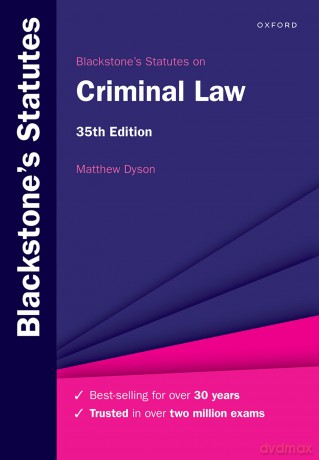 Blackstone's Statutes on Criminal Law (Blackstone's Statute Series) - Matthew Dyson [KSIĄŻKA]