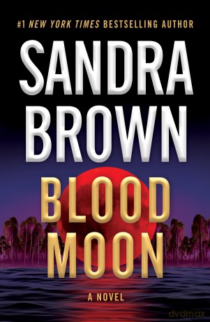 Blood Moon - Sandra Brown [KSIĄŻKA]