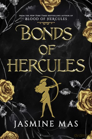 Bonds of Hercules (Standard Edition): 2 (Villains of Lore) - Jasmine Mas [KSIĄŻKA]