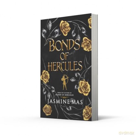 Bonds of Hercules: the highly anticipated sequel to the 2024 dark romantasy Greek mythology TikTok sensation and SUNDAY TIMES bestseller BLOOD OF HERCULES (Villains of Lore) - Jasmine Mas [KSIĄŻKA]