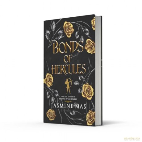 Bonds of Hercules: the highly anticipated sequel to the 2024 dark romantasy Greek mythology TikTok sensation and SUNDAY TIMES bestseller BLOOD OF HERCULES (Villains of Lore) - Jasmine Mas [KSIĄŻKA]