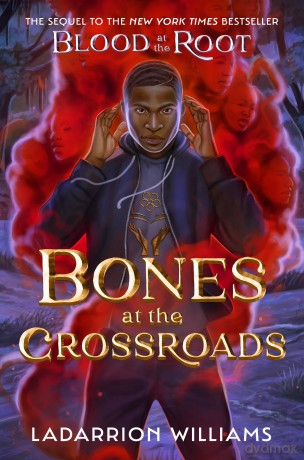 Bones at the Crossroads (Blood at the Root) - Ladarrion Williams [KSIĄŻKA]