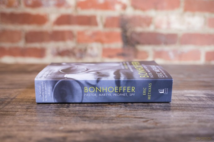 Bonhoeffer: Pastor, Martyr, Prophet, Spy - Eric Metaxas [KSIĄŻKA]