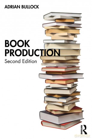 Book Production - Adrian Bullock [KSIĄŻKA]