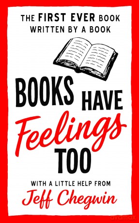 Books Have Feelings Too - Jeff Chegwin [KSIĄŻKA]